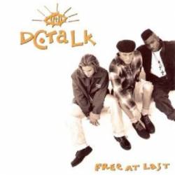 DC Talk : Free at Last